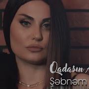 Sebnem Gozlerin Qadasin Alaram