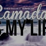 Ramadan Is My Life Beautiful Nasheed