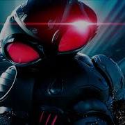 Aquaman Soundtrack Black Manta Theme