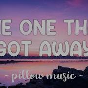 The One That Got Away Lyrics