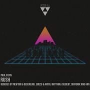 Paul Feris Rush Newton Deuerling Remix