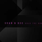 Sean Dee Hold The Door