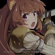 The Rising Of The Shield Hero Original Soundtrack Dawn It S In Your Eyes