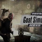 Goat Simulator Payday Song