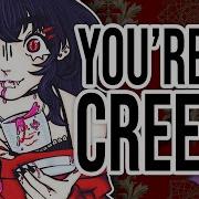 Cover You Re So Creepy But Its Rly Nightcore Ghost Town Yukigloom Cover