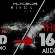 Imagine Dragons Birds 16D Audio Not 8D 9D Asmr Ft Elisa