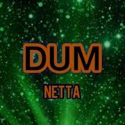 Netta Dum Lyrics