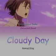 Cloudy Day By Otonomiya Saku Actors Songs Connection