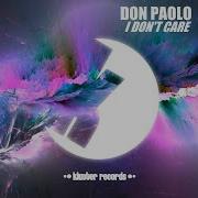 Don Paolo I Don T Care