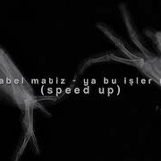 Ya Bu Işler Ne Speed Up
