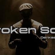 Broken Soul By Serotonin