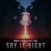 Say It Right Iluro Remix