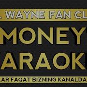 Money Karaoke Asl Wayne