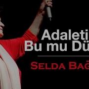 Selda Bağcan Adaletin Bumu Dünya