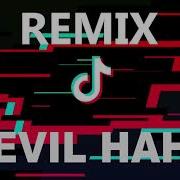 Tik Tok Devil Haha Song Clean Remix