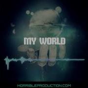 Horrible Prod My World Мелодичный Рэп Бит С Пианино