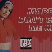 Music Mabel Don T Call Me Up Fry Ups Remix