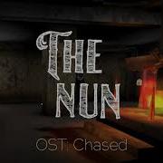 The Nun Ost Chased