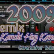 Kanchi Hey Kanchi Remix