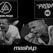 Prodigy Linkin Park Mashup