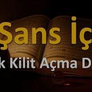 Şans Için Kırk Kilit Açma Duası