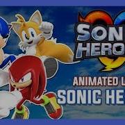 Sonic Heroes Theme Song