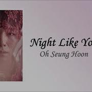 Night Like You Oh Seung Hoon