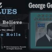 George Gershwin Make Believe