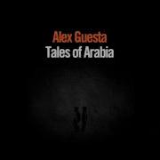 Alex Guesta Tales Of Arabia