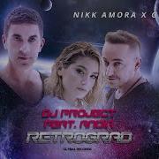 Retrograd Feat Andia Nikk Amora X Goia Remix