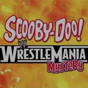 Scooby Doo Wrestlemania Mystery Intro