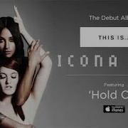 Icona Pop Hold On