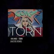 Ava Max Torn Hastro Remix