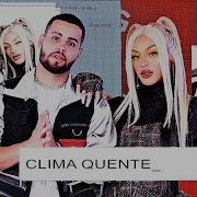 Pabllo Vittar Clima Quente