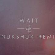 Adventure Club Wait Outwild Remix