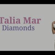 Talia Mar Diamonds Lyrical Video Lyrical Zone