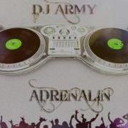 Dj Army Adrenalin