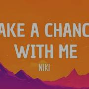 Take A Chance With Me