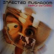 Infected Mushroom Deeply Disturbed Yahel Remix