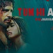 Tum Hi Aana Full Audio Song Marjaavaan Jubin Nautiyal Siddharth