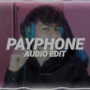 Payphone Edit Audio