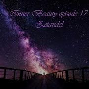 Inner Beauty Mixed By Zetandel Episode 2