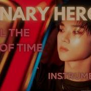 Until The End Of Time Xdinary Heroes Instrumental