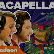 Rise Of The Tmnt A Cappella Theme Song