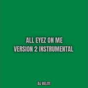 All Eyez On Me V2 Instrumental Dj Belite