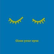 Close Your Eyes Extended Mixjen Payne