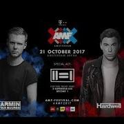 Hardwell Armin Van Buuren Ii I Drops Only Amf 2017