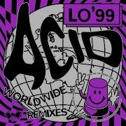 Lo 99 Acid Worldwide Xy Remix