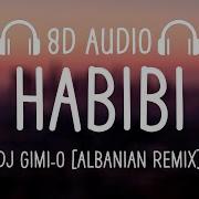 Habibi Habibi Arabic Music 8D Audio