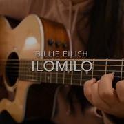 Ilomilo Billie Eilish Fingerstyle Guitar Cover Tabs